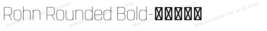 Rohn Rounded Bold字体转换